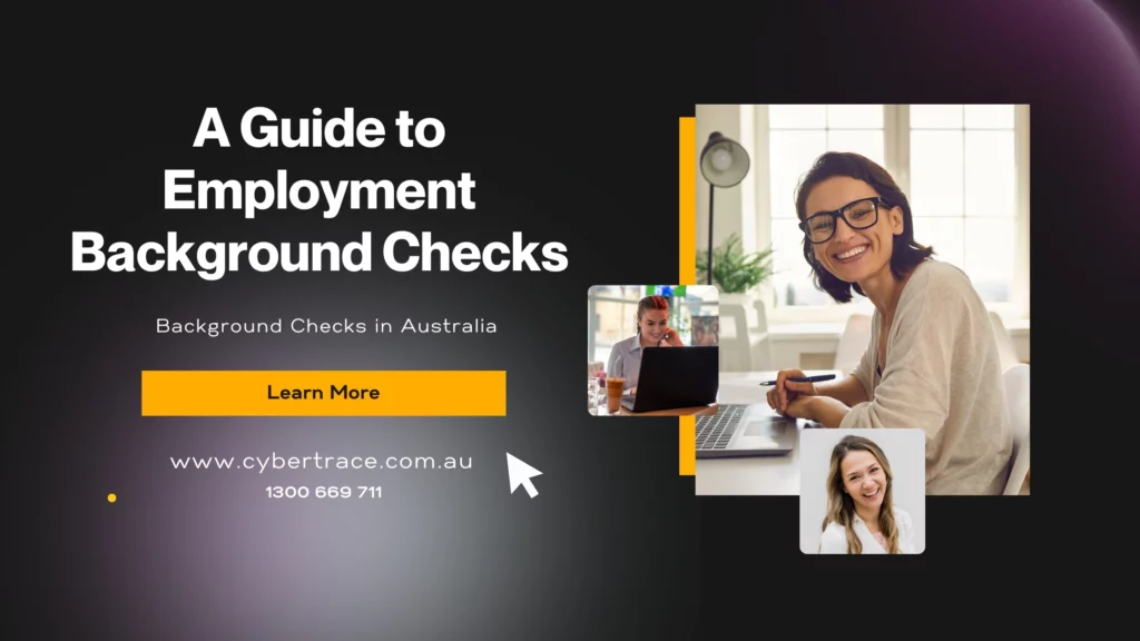 A Guide to Employment Background Checks by Cybertrace.